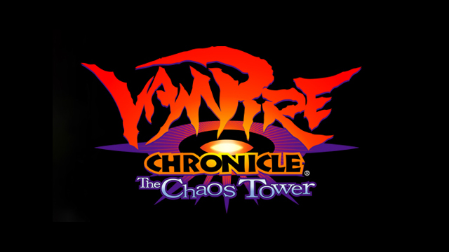 Vampire Chronicle: The Chaos Tower